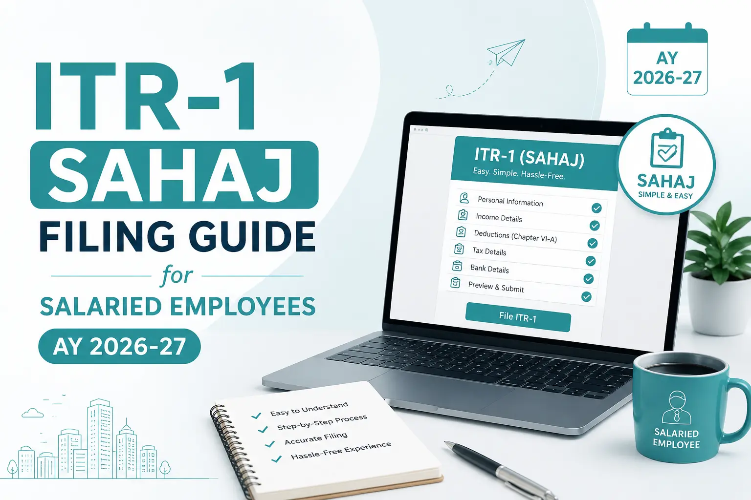 ITR-1 Sahaj Filing Guide for Salaried Employees AY 2026-27
