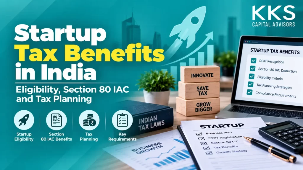 Startup Tax Benefits in India Eligibility Section 80 IAC and Tax Planning
