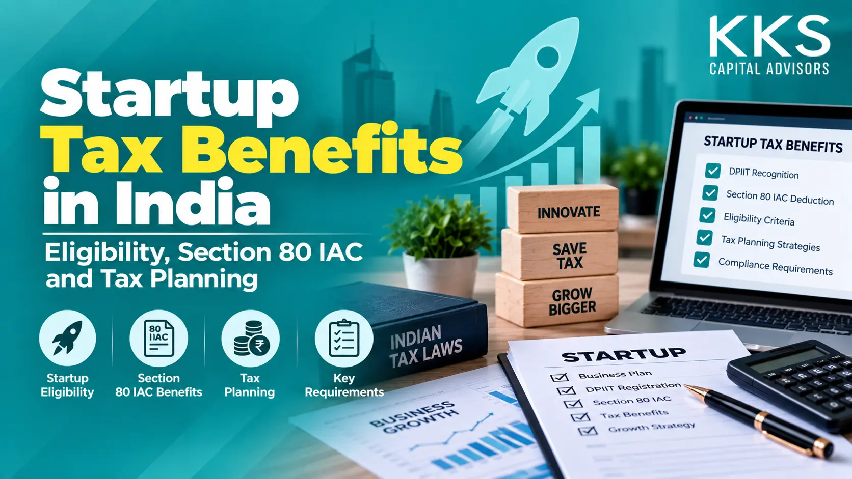 Startup Tax Benefits in India Eligibility Section 80 IAC and Tax Planning
