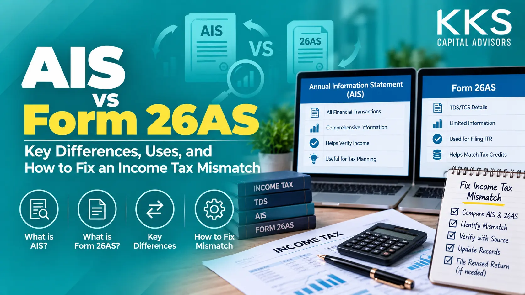 AIS vs Form 26AS: Key Differences, Uses, and How to Fix an Income Tax Mismatch